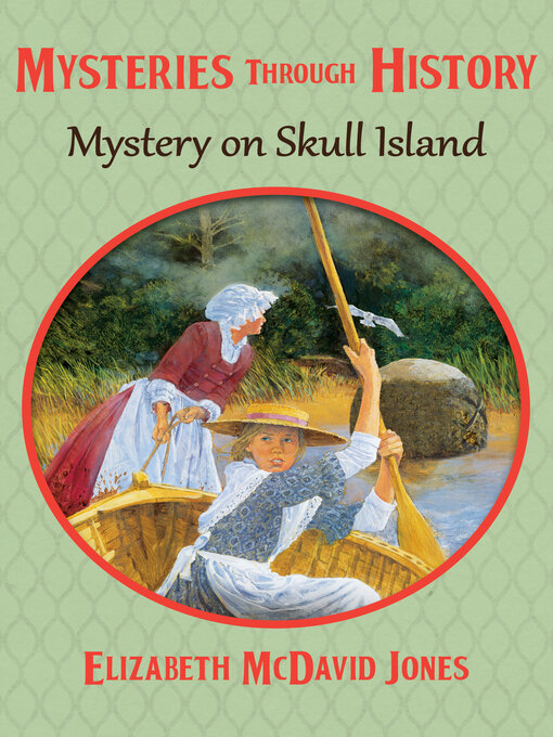 Title details for Mystery on Skull Island by Elizabeth McDavid Jones - Available